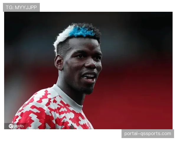 摩纳哥总监证实博格巴康复未达预期，出场不稳定