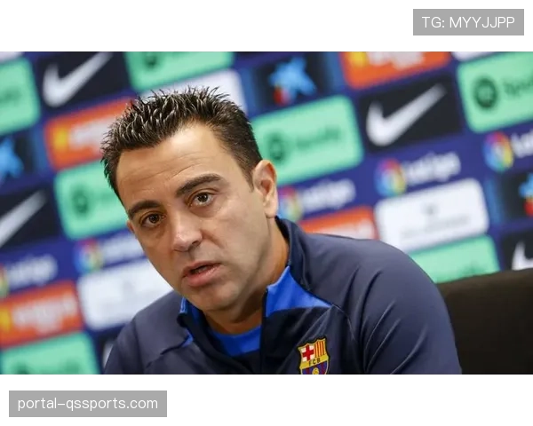 巴萨客战马竞赛前，哈维强调将根据对手前锋特点灵活运用区域结合盯人防守